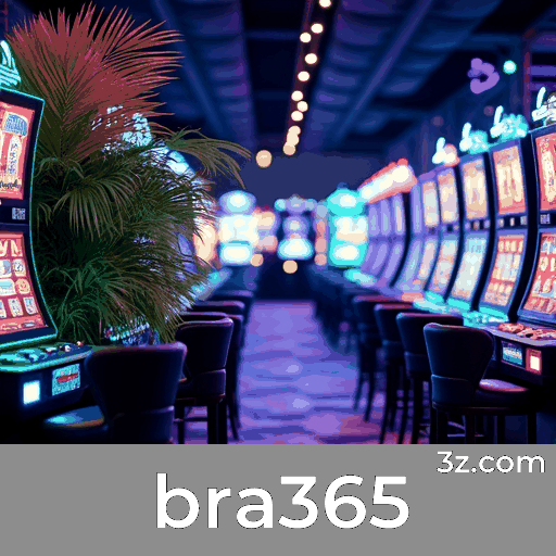 bra365: Experiência de Jogos de Cassino de Luxo e Emoções